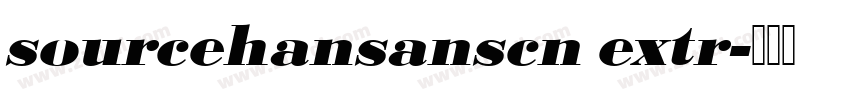 sourcehansanscn extr字体转换